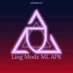 Ling Modz ML APK